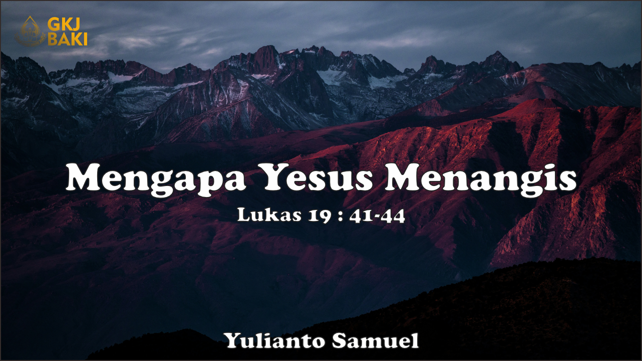 renungan Umum, gereja kristen jawa, gkj, gkj baki, gereja kristen jawa baki, baki, sukoharjo, gkj klasis sukoharjo, klasis sukoharjo, klasis, sinode gkj, sinode 